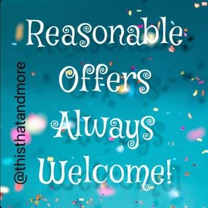 Reasonable Offers Always Welcome!